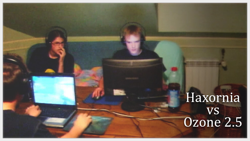 Haxornia vs Ozona 2.5